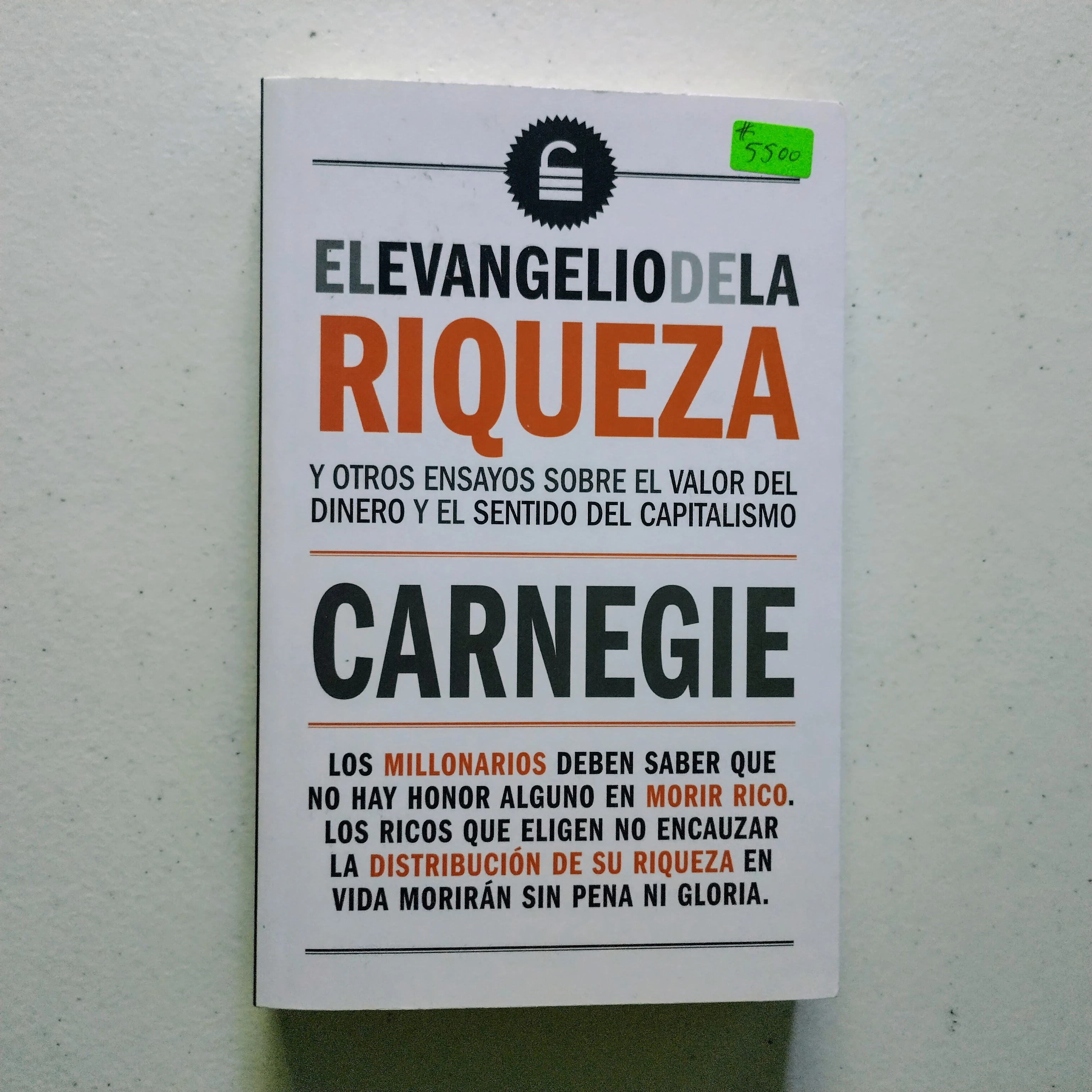 El evangelio de la riqueza, Dale Carnegie, nuevo 