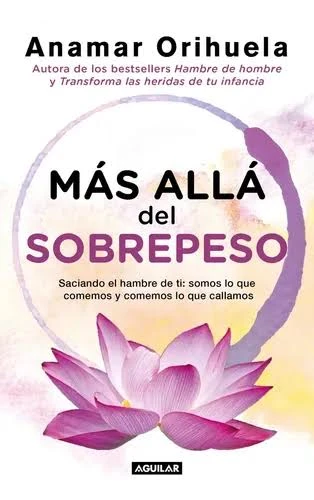 Más allá del sobrepeso — Anamar Orihuela