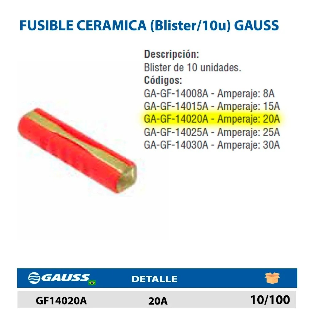 FUSIBLE CERAMICA (Blister/10u) GAUSS 20A