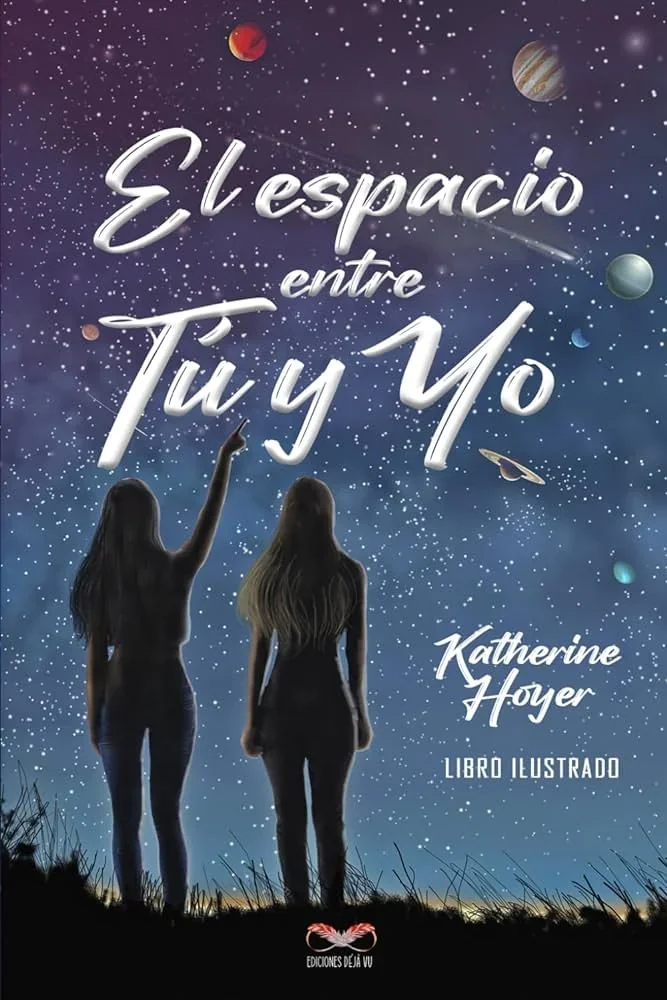 EL ESPACIO ENTRE TU Y YO