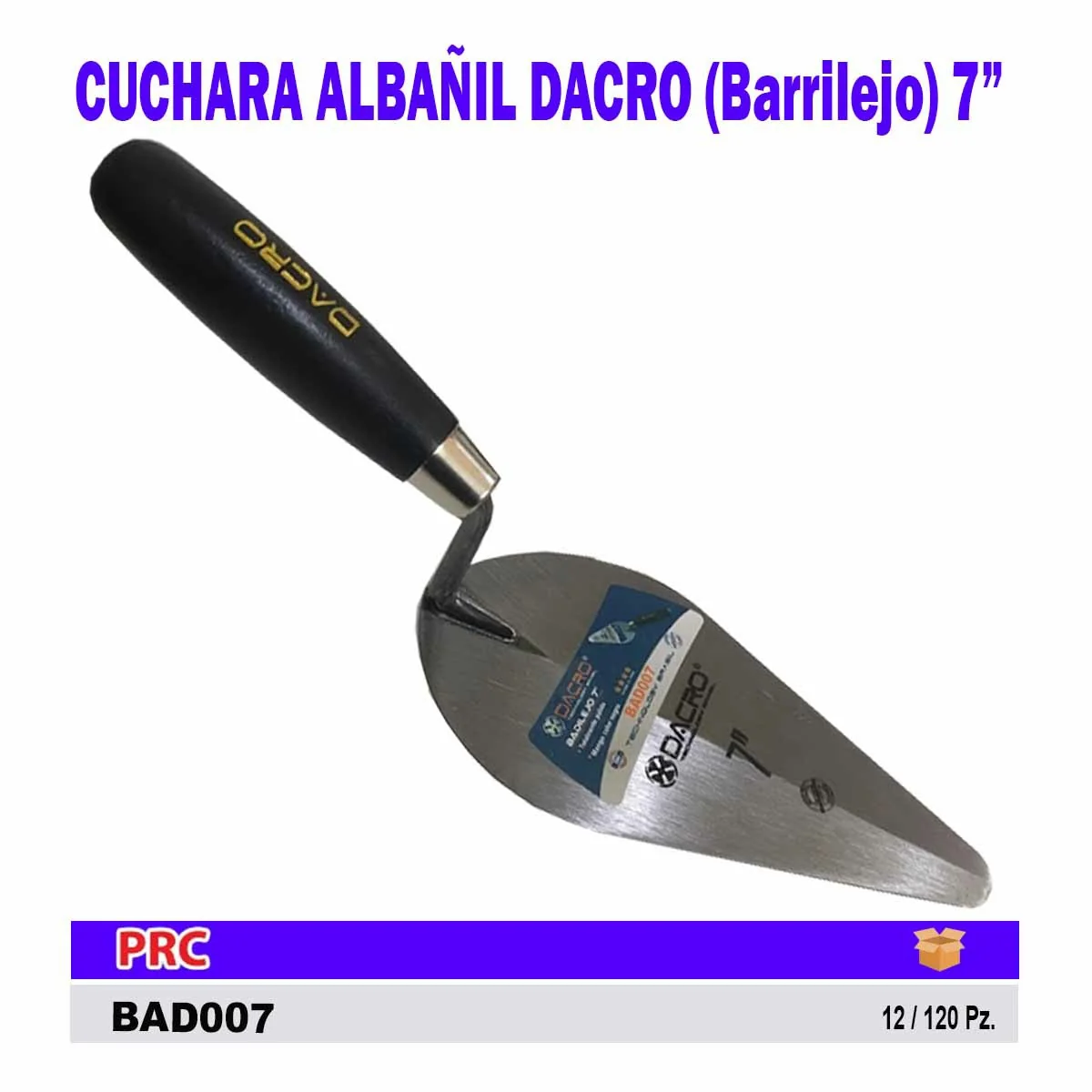 CUCHARA ALBAÑIL DACRO (Barrilejo) 7"