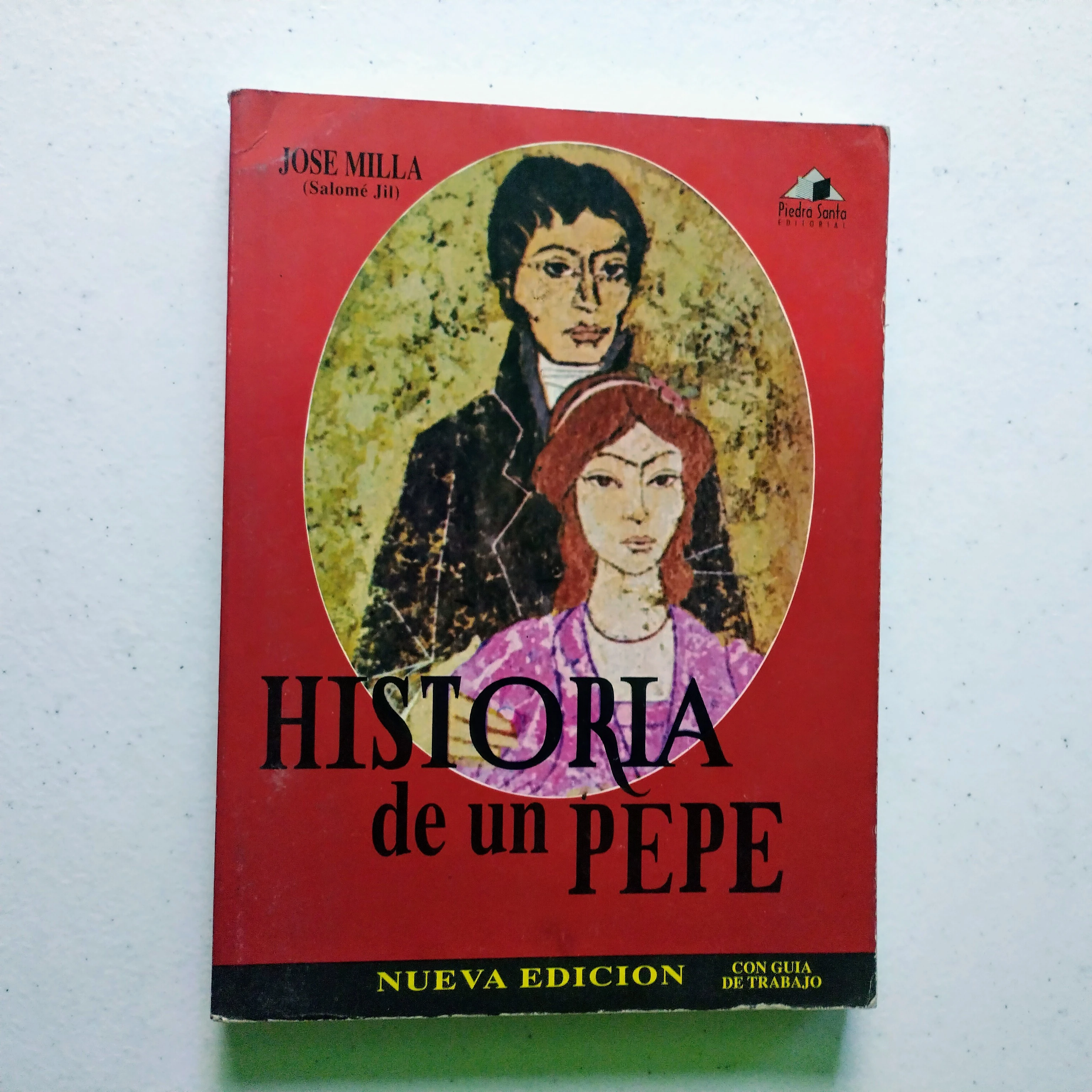Historia de un Pepe, José Milla, usado