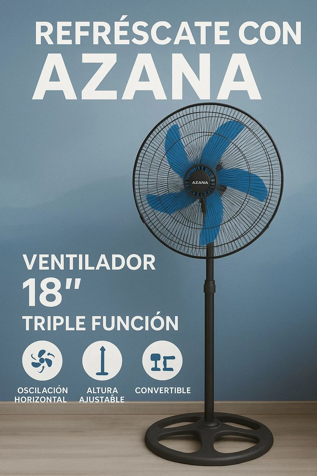 VENTILADOR AZANA 18