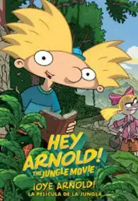 ! OYE ARNOLD LA película  + ! OYE ARNOLD LA película de la jungla  2