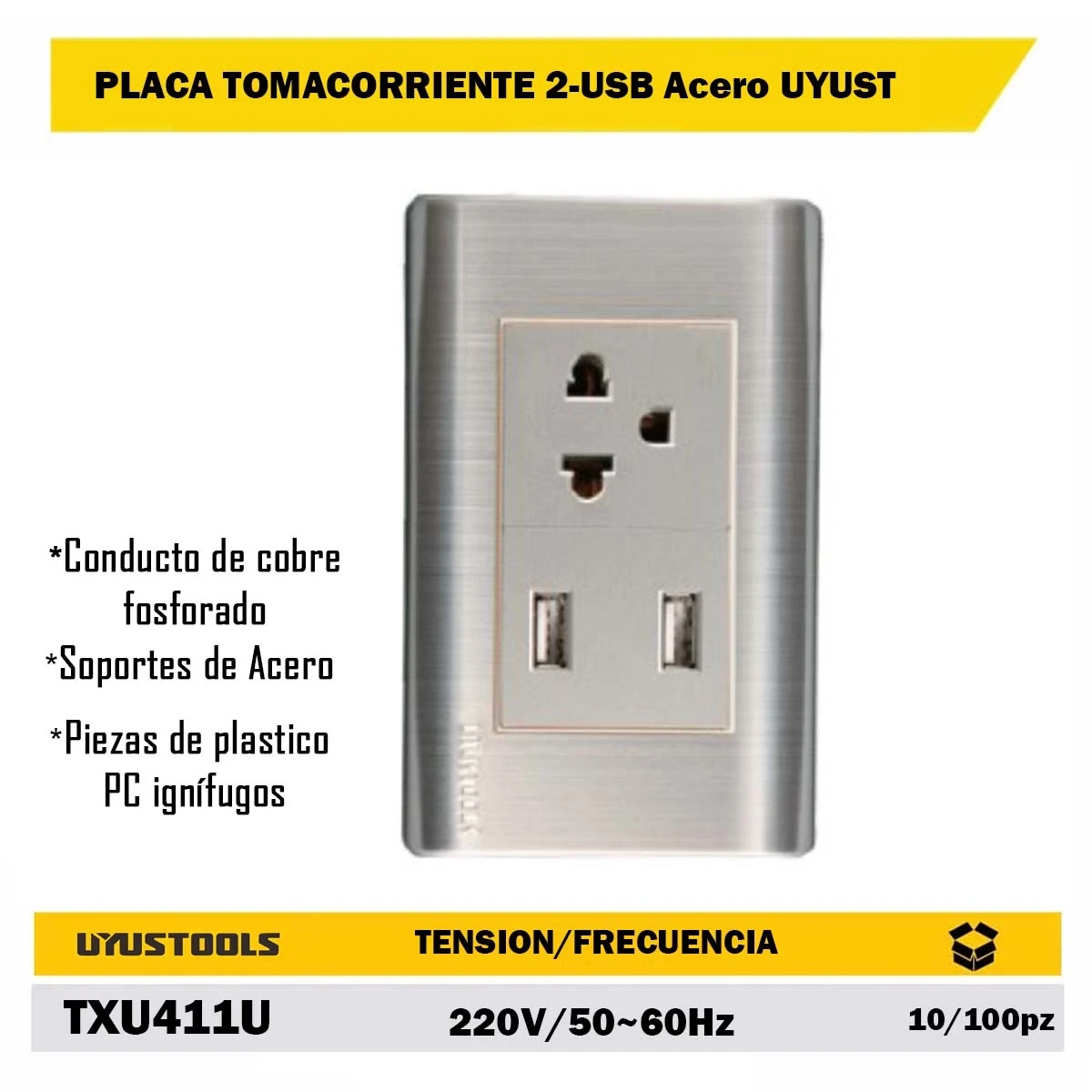 PLACA TOMACORRIENTE 2-USB Acero UYUST