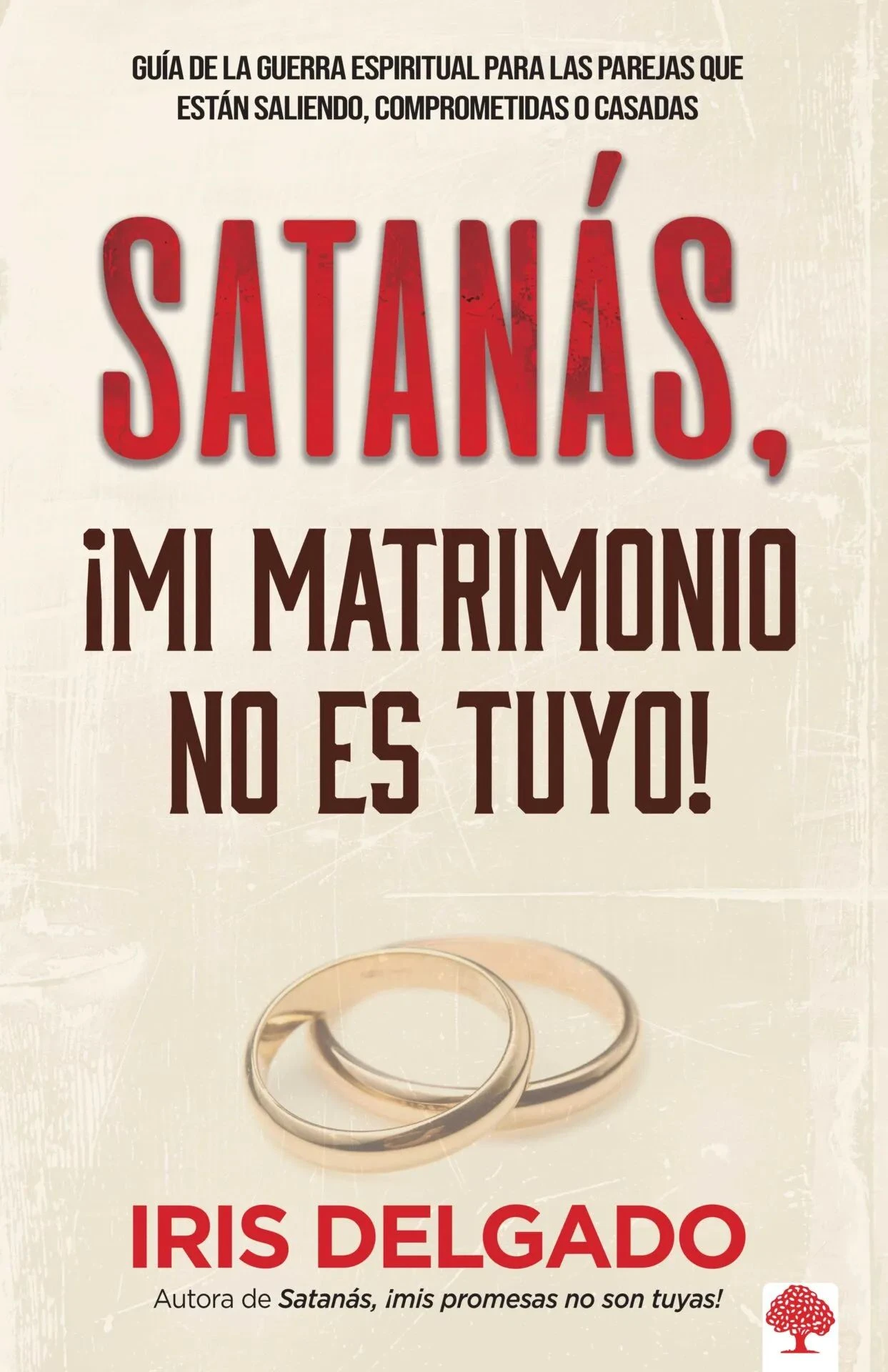 Satanas mi matrimonio no es tuyo 3