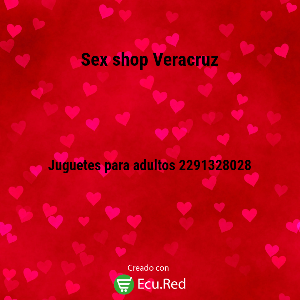 Sex shop Veracruz 