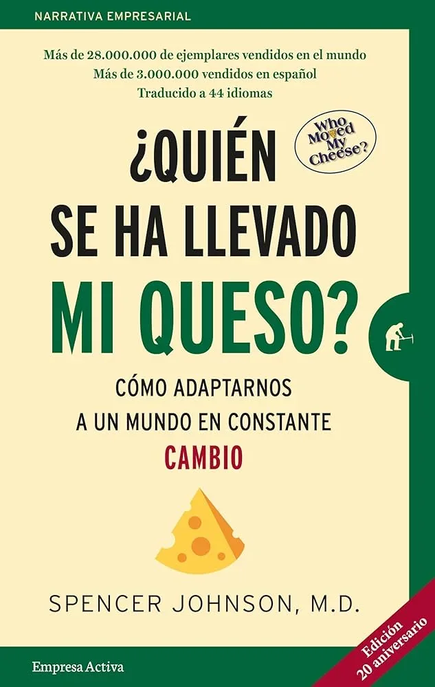 QUIEN SE HA LLEVADO MI QUESO 