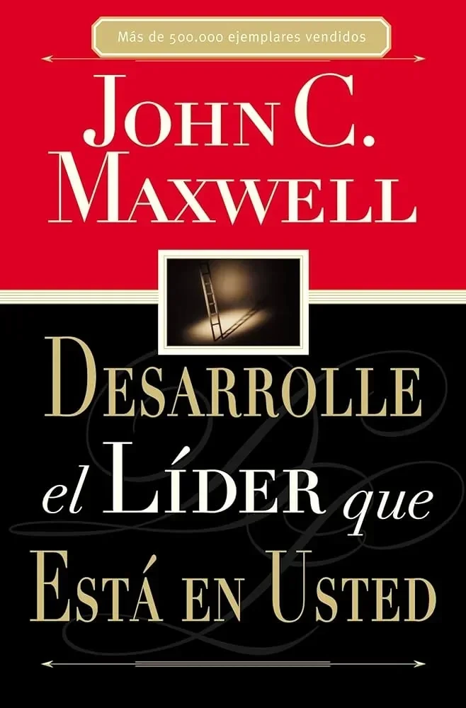 DESARROLLE EL LIDER QUE ESTA EN USTED 
