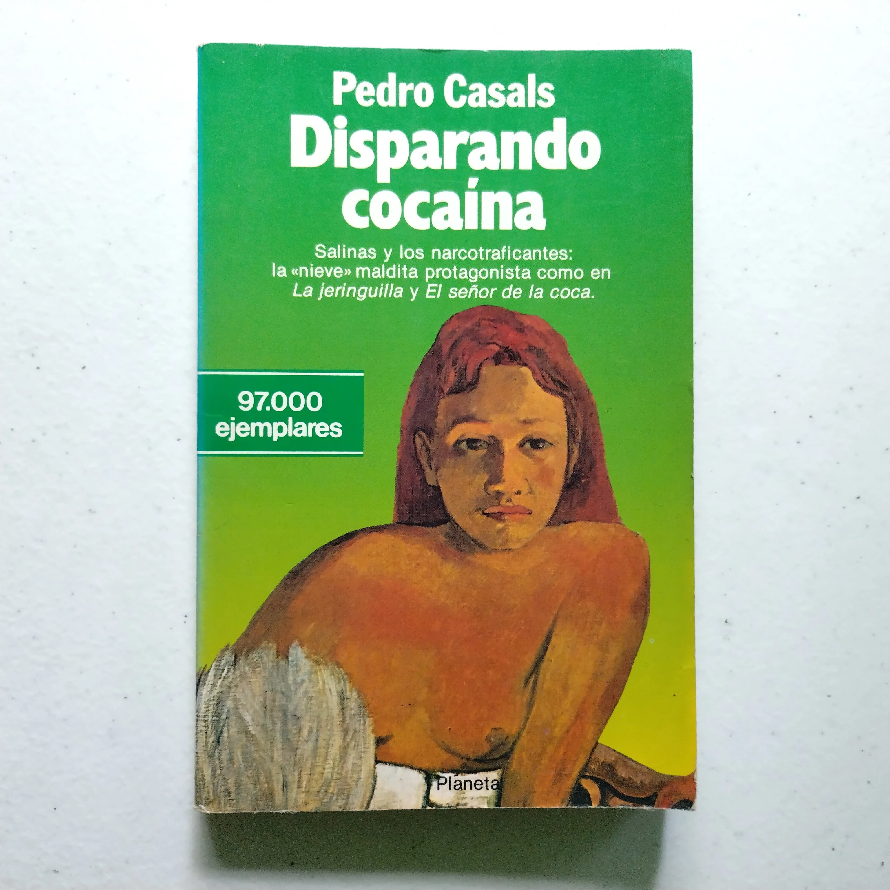 Disparando cocaína, Pedro Casals, usado