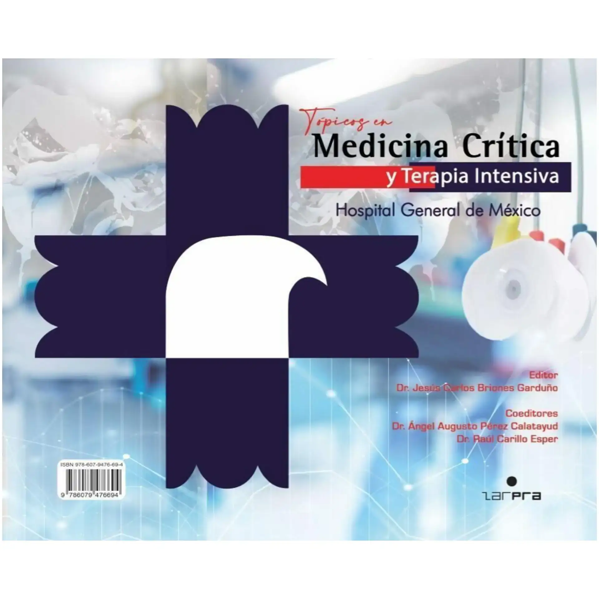 Tópicos en Medicina Crítica y Terapia Intensiva