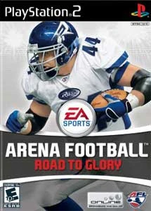 Arena football road to glory