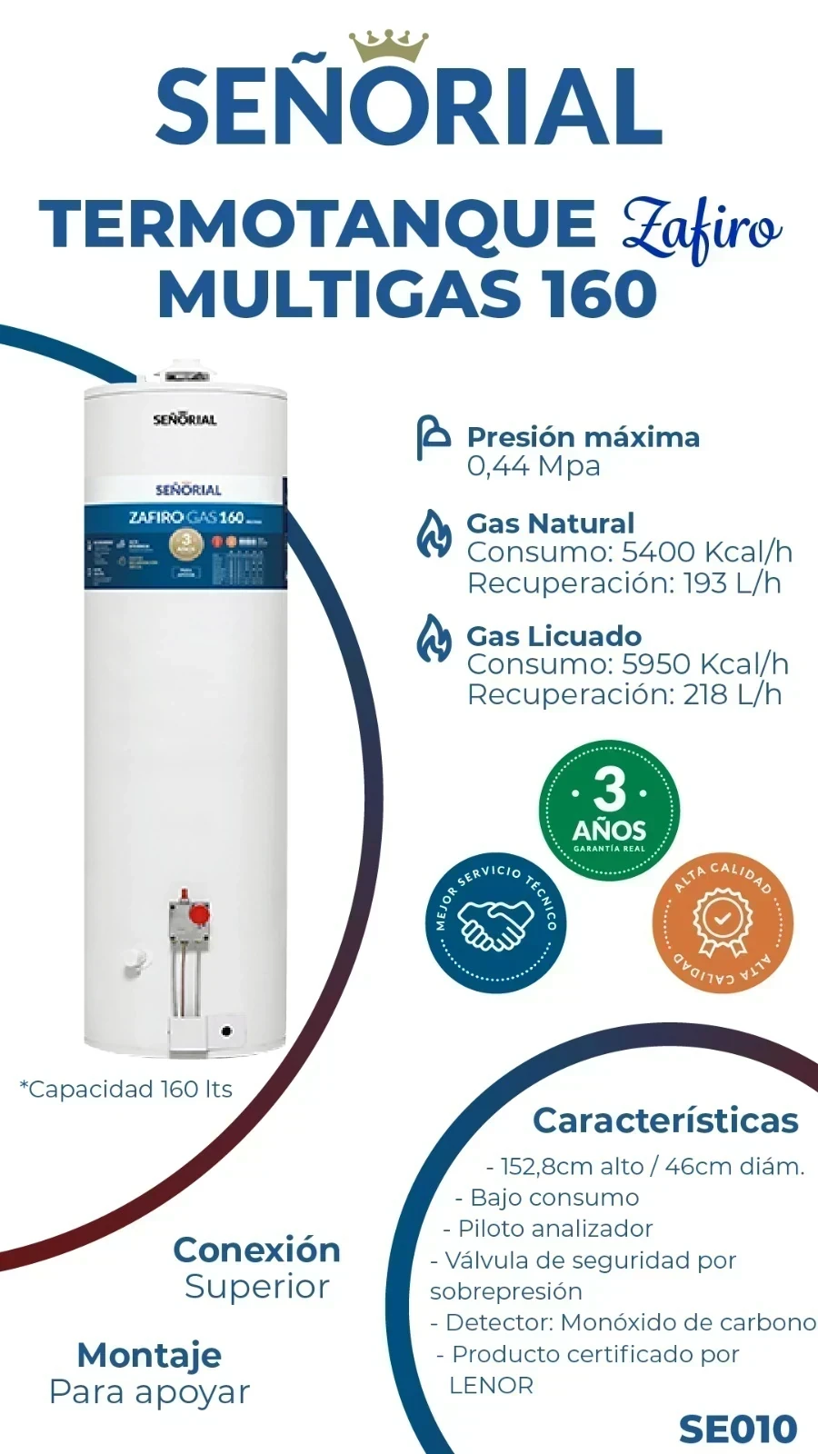 TERMOTANQUE SEÑORIAL ZAFIRO MULTIGAS 160LTS