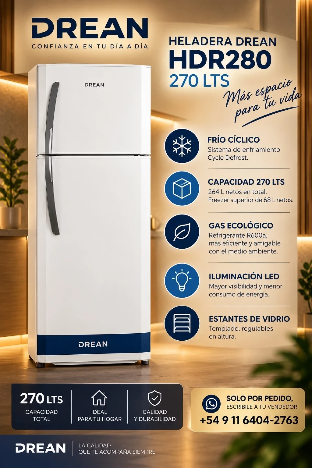 HELADERA CICLICA DREAN 270L WHITE CONSULTAR DISPONIBILIDAD CON EL VENDEDOR