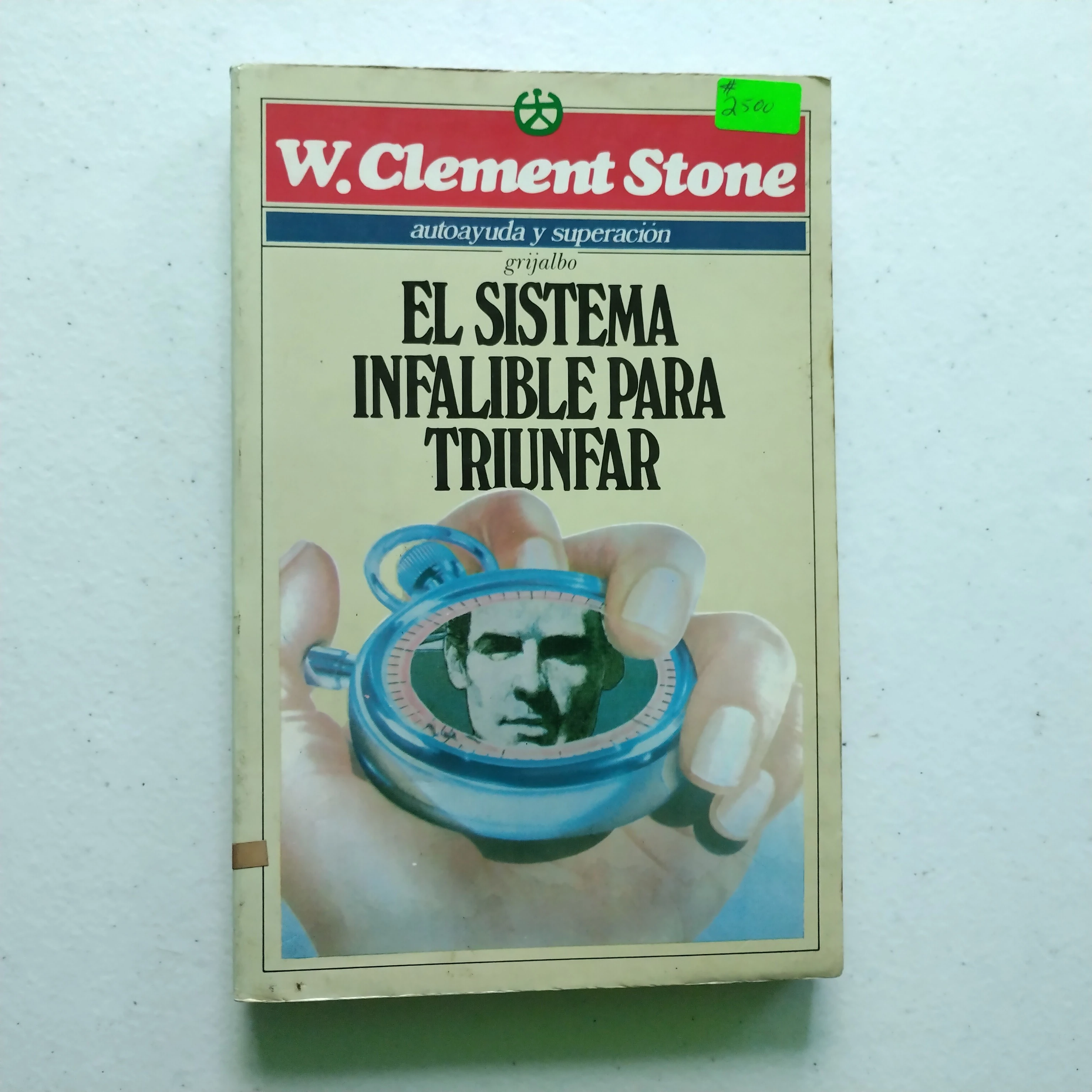 El sistema infalible para triunfar, W. Clement Stone, usado