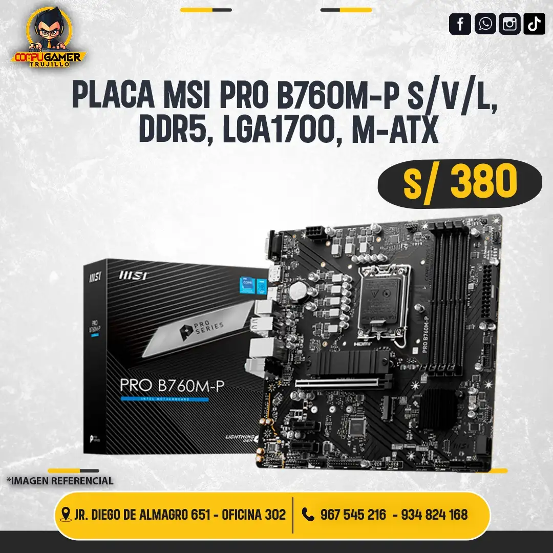 PLACA MSI PRO B760M-P S/V/L, LGA1700, DDR5, M-ATX 