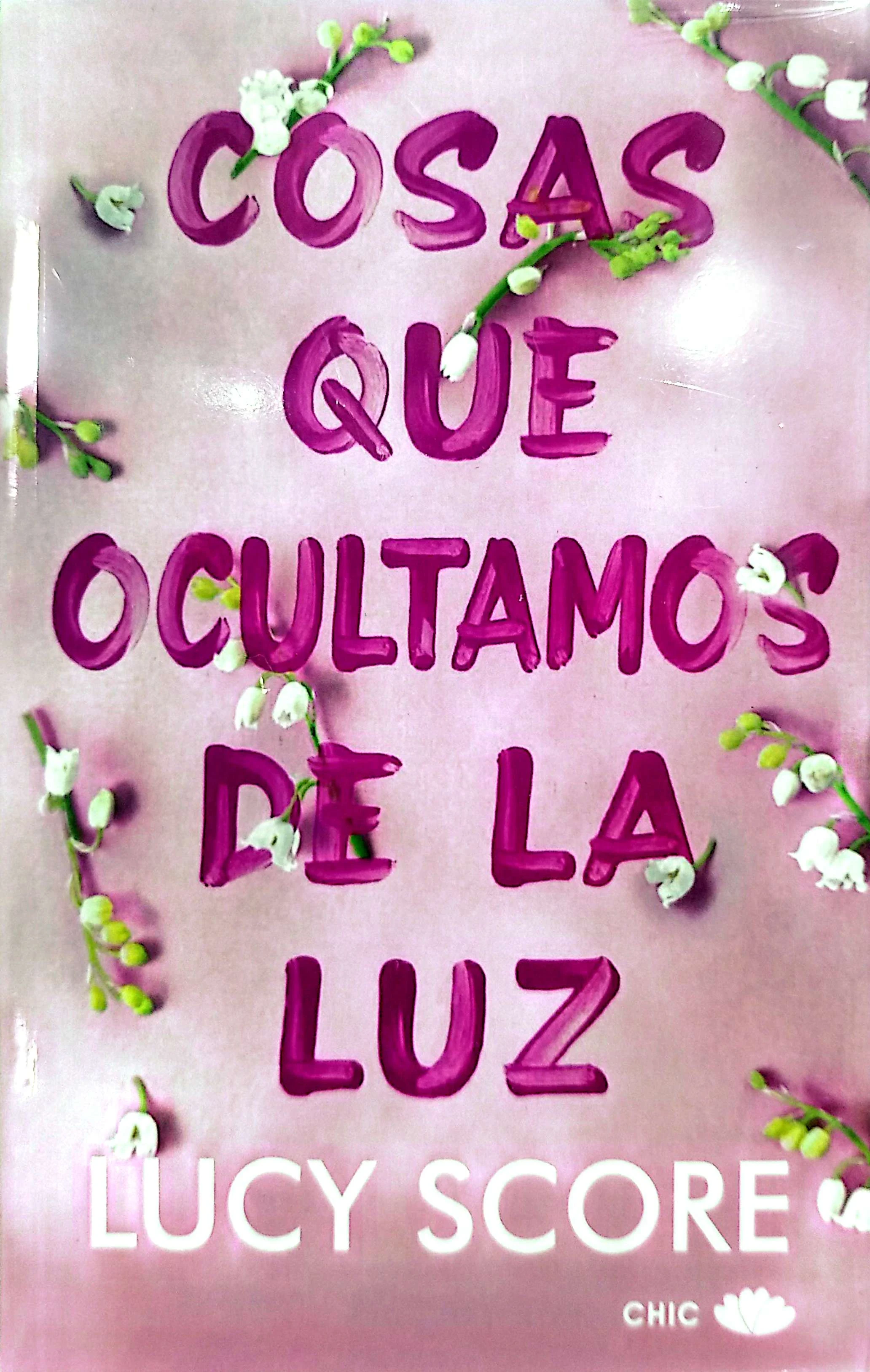 COSAS QUE OCULTAMOS DE LA LUZ 