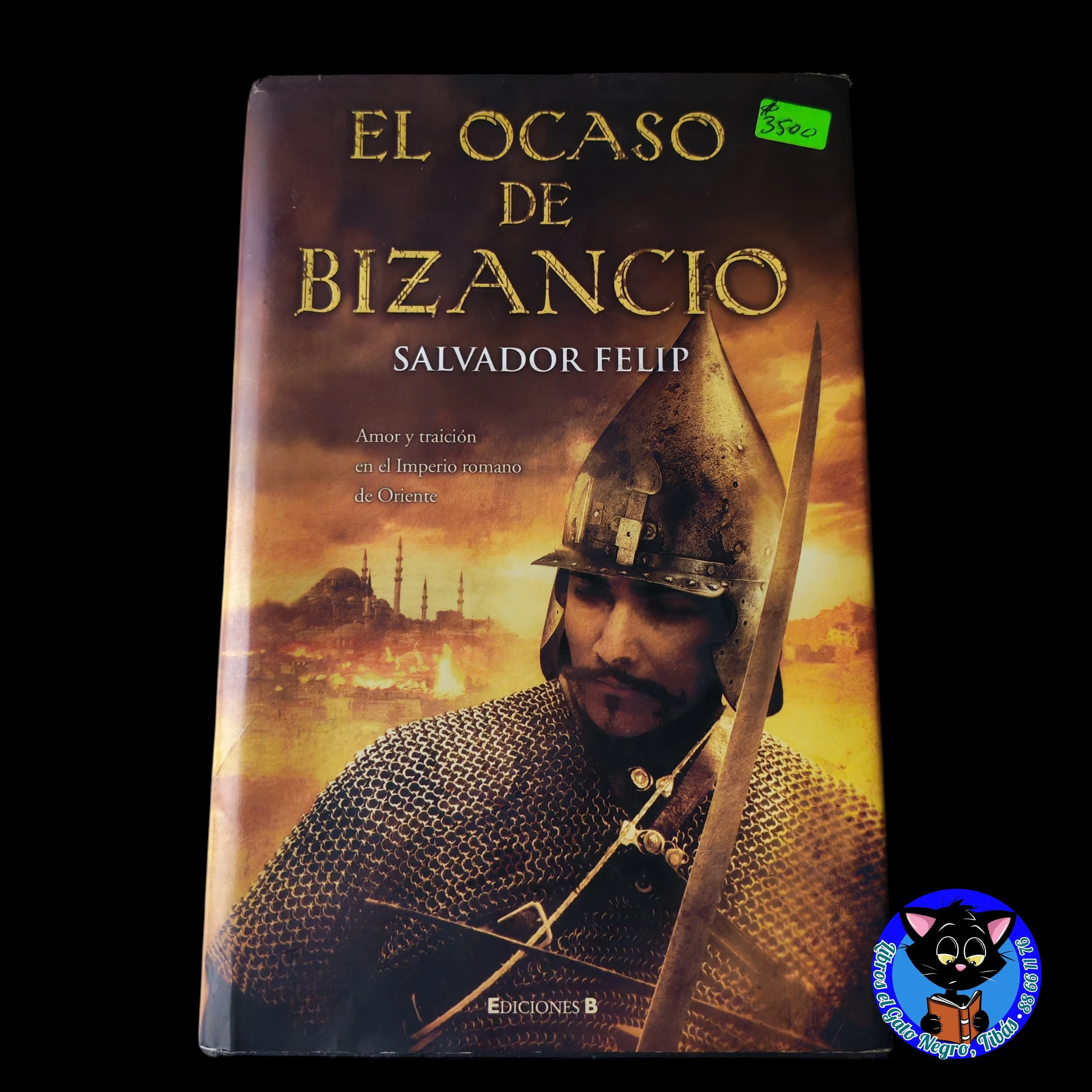 El ocaso de Bizancio Salvador Felip usado 