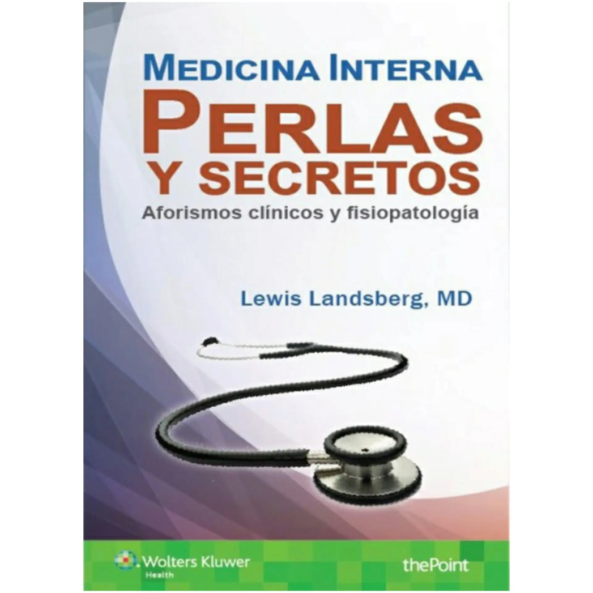 Medicina Interna. Perlas y secretos