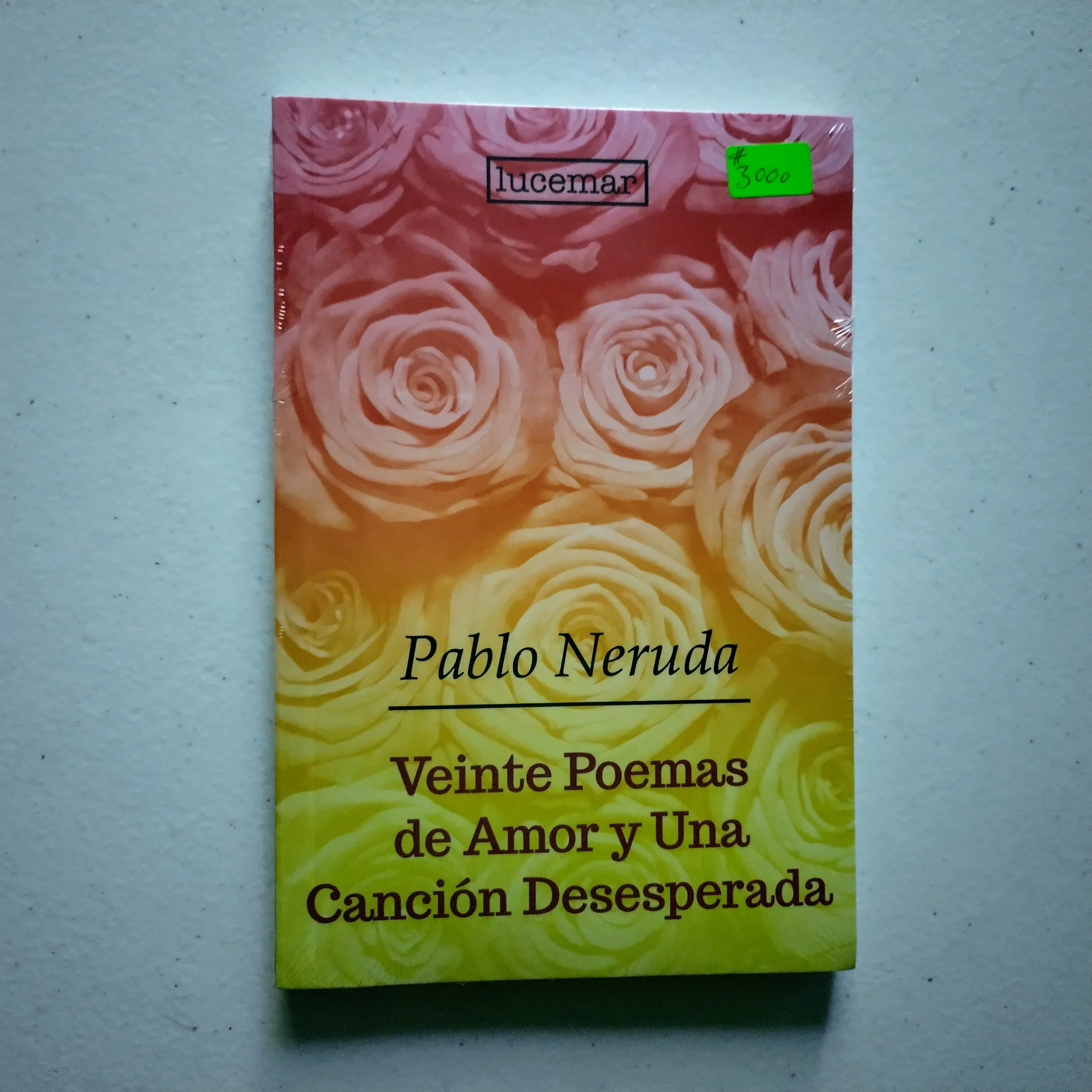 Veinte poenas de amor y una canción desesperada, Pablo Neruda 