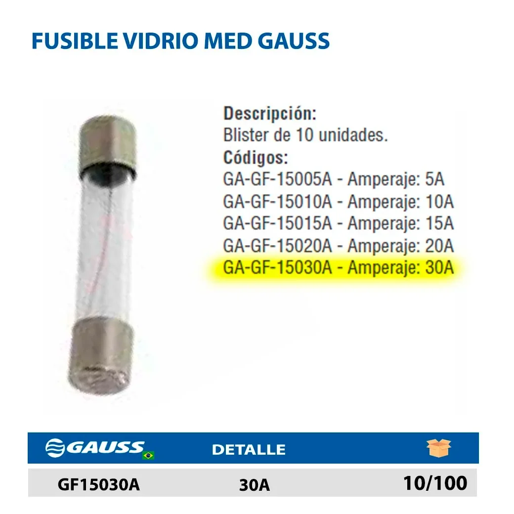 FUSIBLE VIDRIO MED GAUSS 30A
