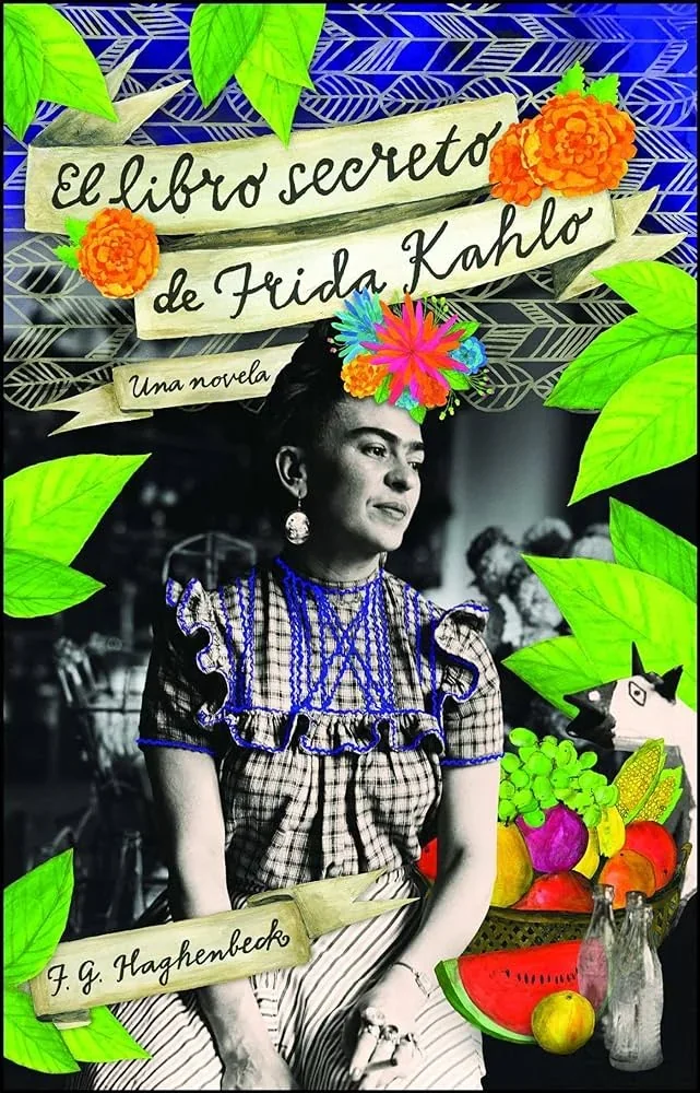 EL LIBRO SECRETO DE FRIDA KAHLO 