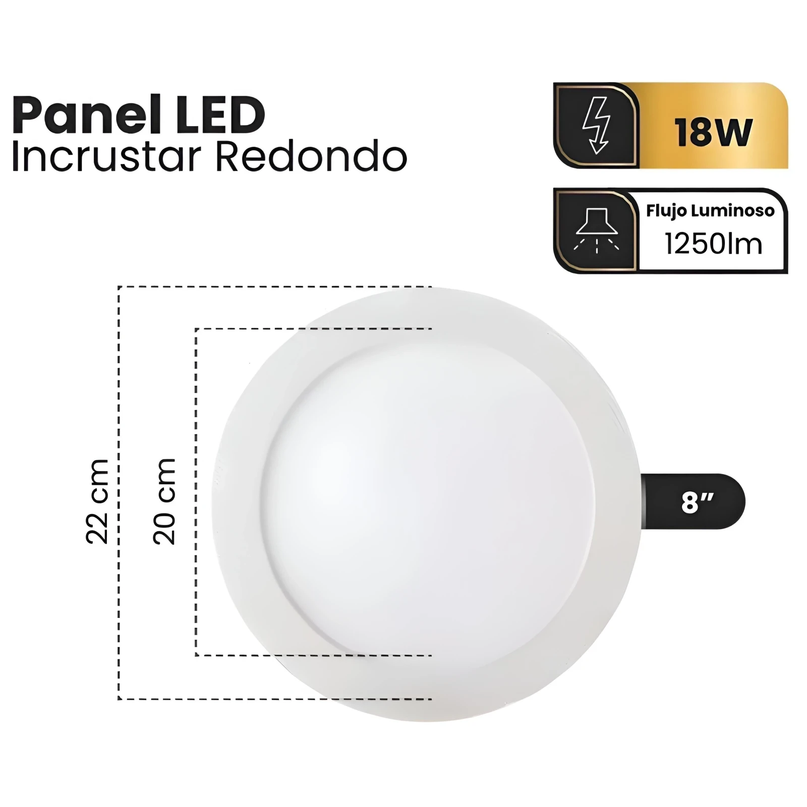 PANEL LED 18W 8" BLANCO REDONDO INCRUSTAR