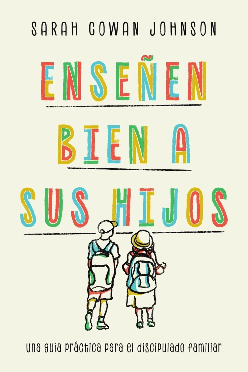 Ensenen bien a sus hijos 3