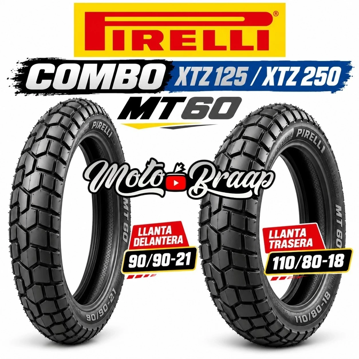 XTZ 125 / XTZ 250 PAR DE LLANTAS PIRELLI MT 60 