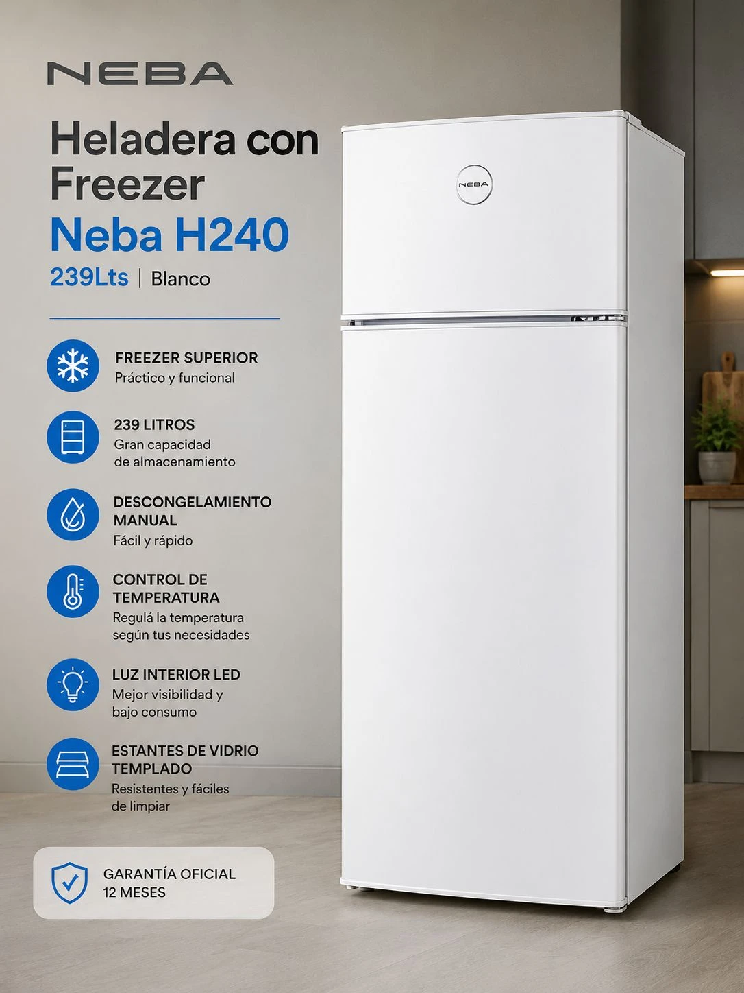 HELADERA CON FREEZER NEBA H240 239 LTS ‼️SOLO POR PEDIDOS‼️