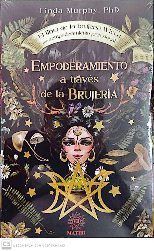 EMPODERAMIENTO A TRAVES DE LA BRUJERIA 