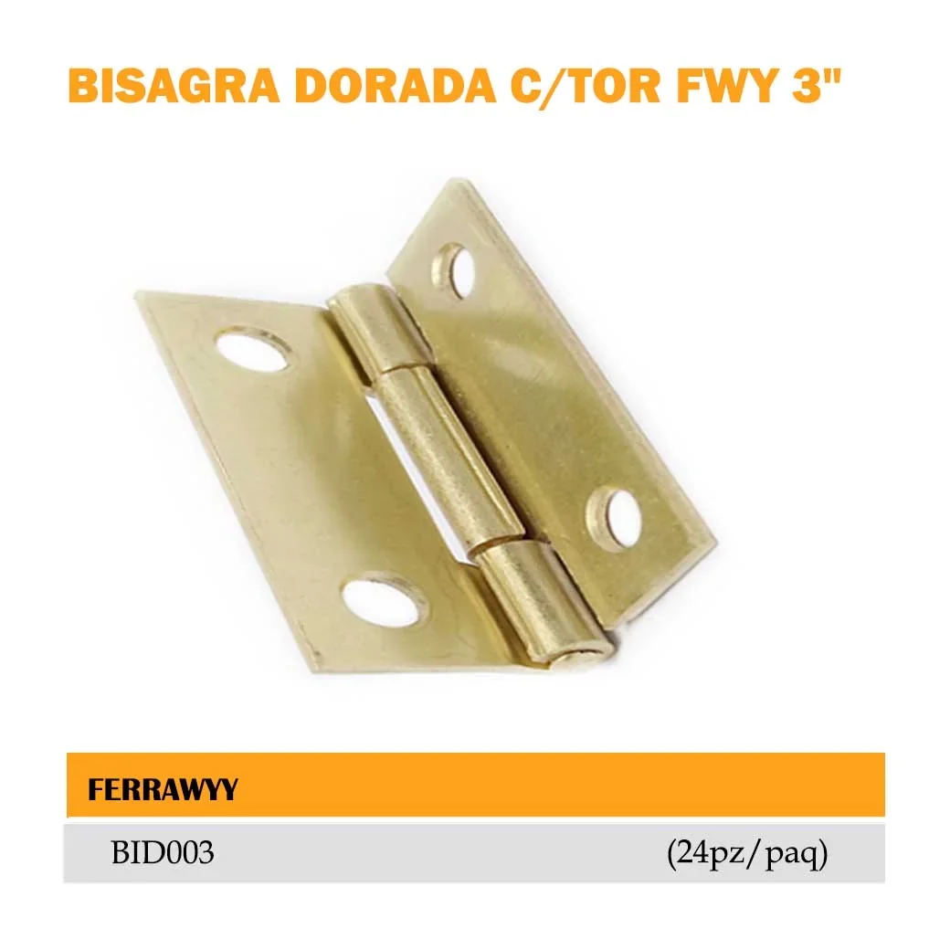 BISAGRA DORADA C/TOR FWY 3" (24 pz/paq) 