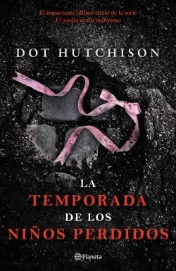 LA TEMPORADA DE LOS NIÑOS PERDIDOS 