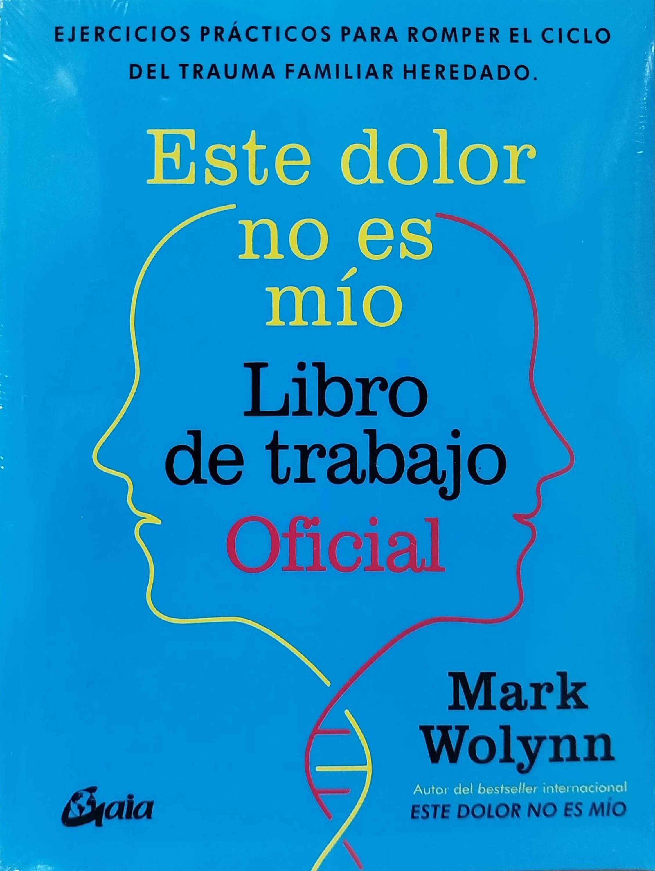 ESTE DOLOR NO ES MIO LIBRO DE TRABAJO OFICIAL 