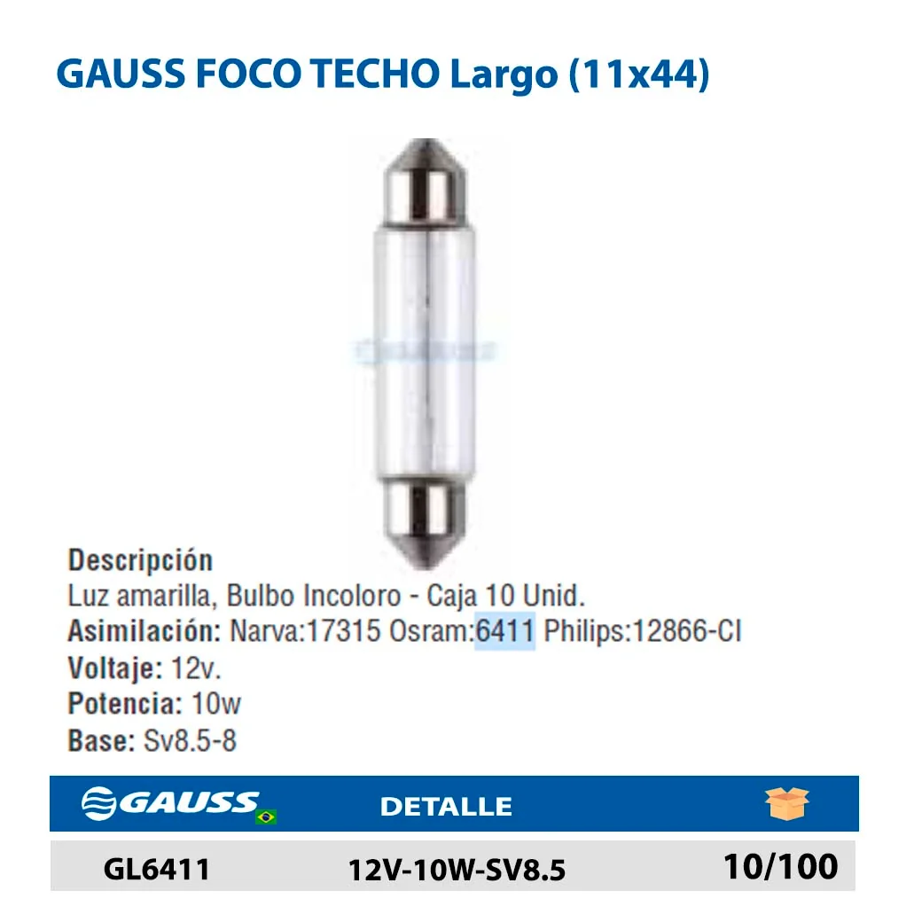 GAUSS FOCO TECHO Largo (11x44) 12V-10W-SV8.5
