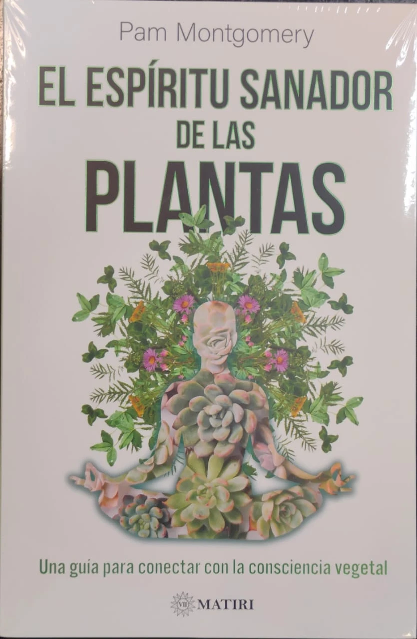 MT EL ESPIRITU SANADOR DE LAS PLANTAS 