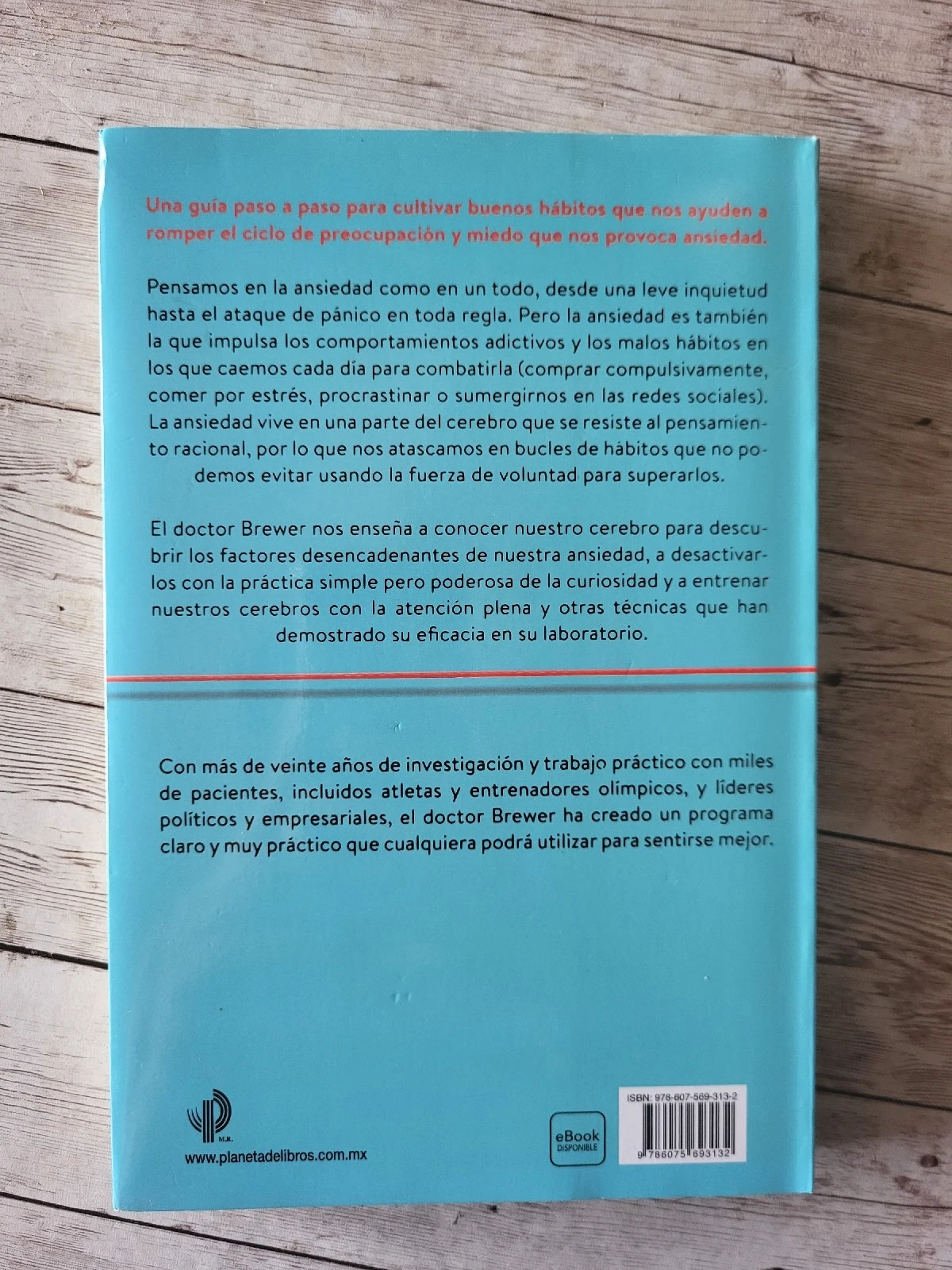 Deshacer la ansiedad/  Judson Brewer/ Ciencia/ Salud / Ansiedad 2