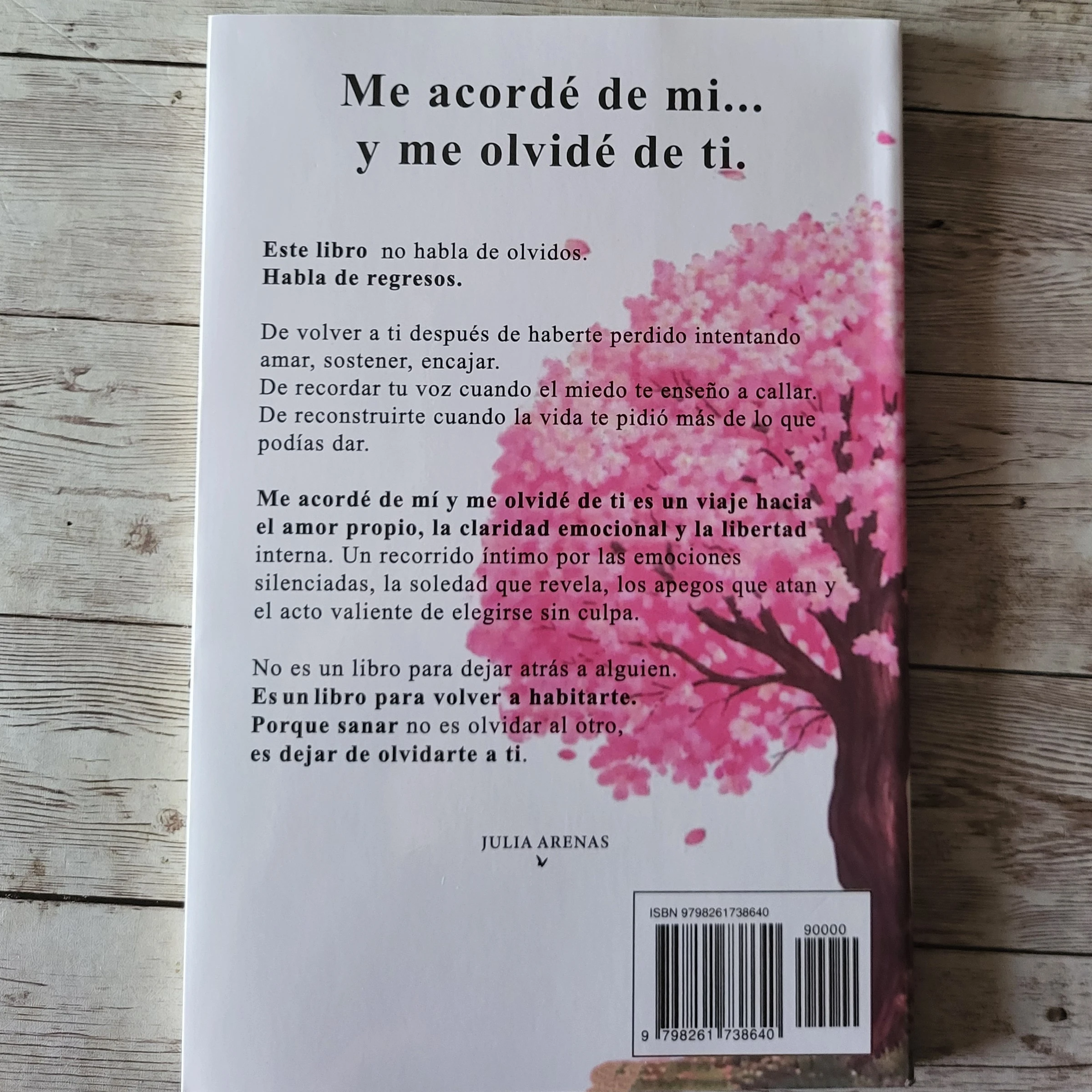 Me acordé de mi.. y me olvidé de ti. / Julia Arenas / Autoayuda / Crecimiento Personal 2