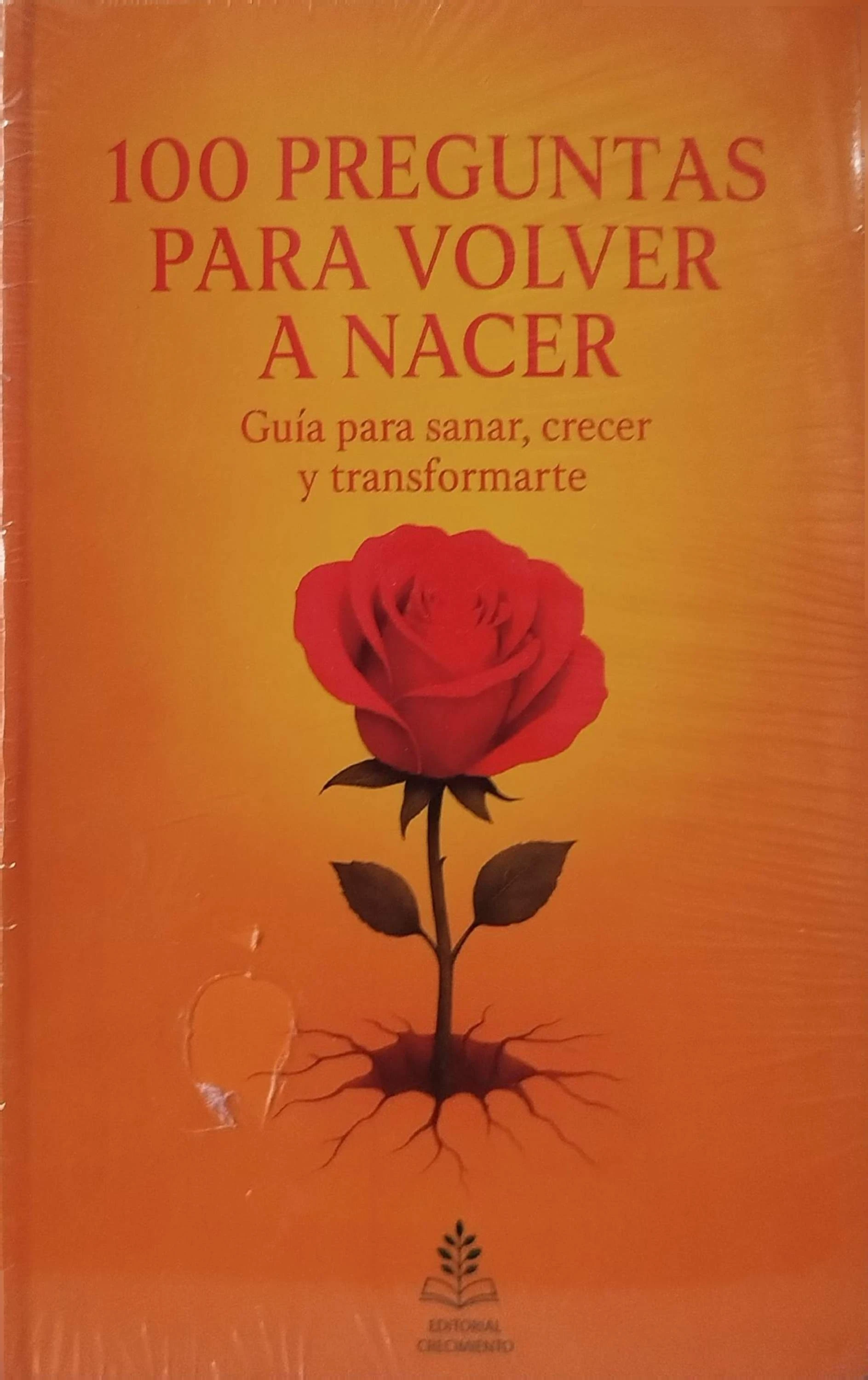 100 PREGUNTAS PARA VOLVER A NACER 