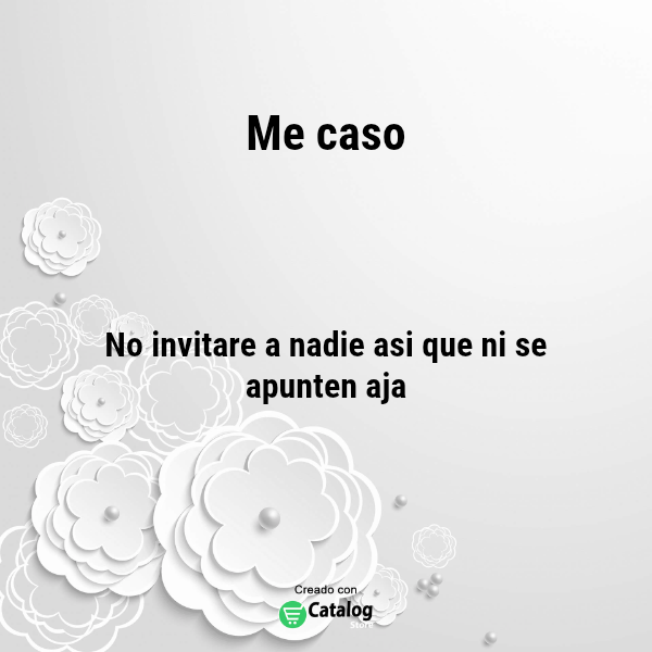 Me caso