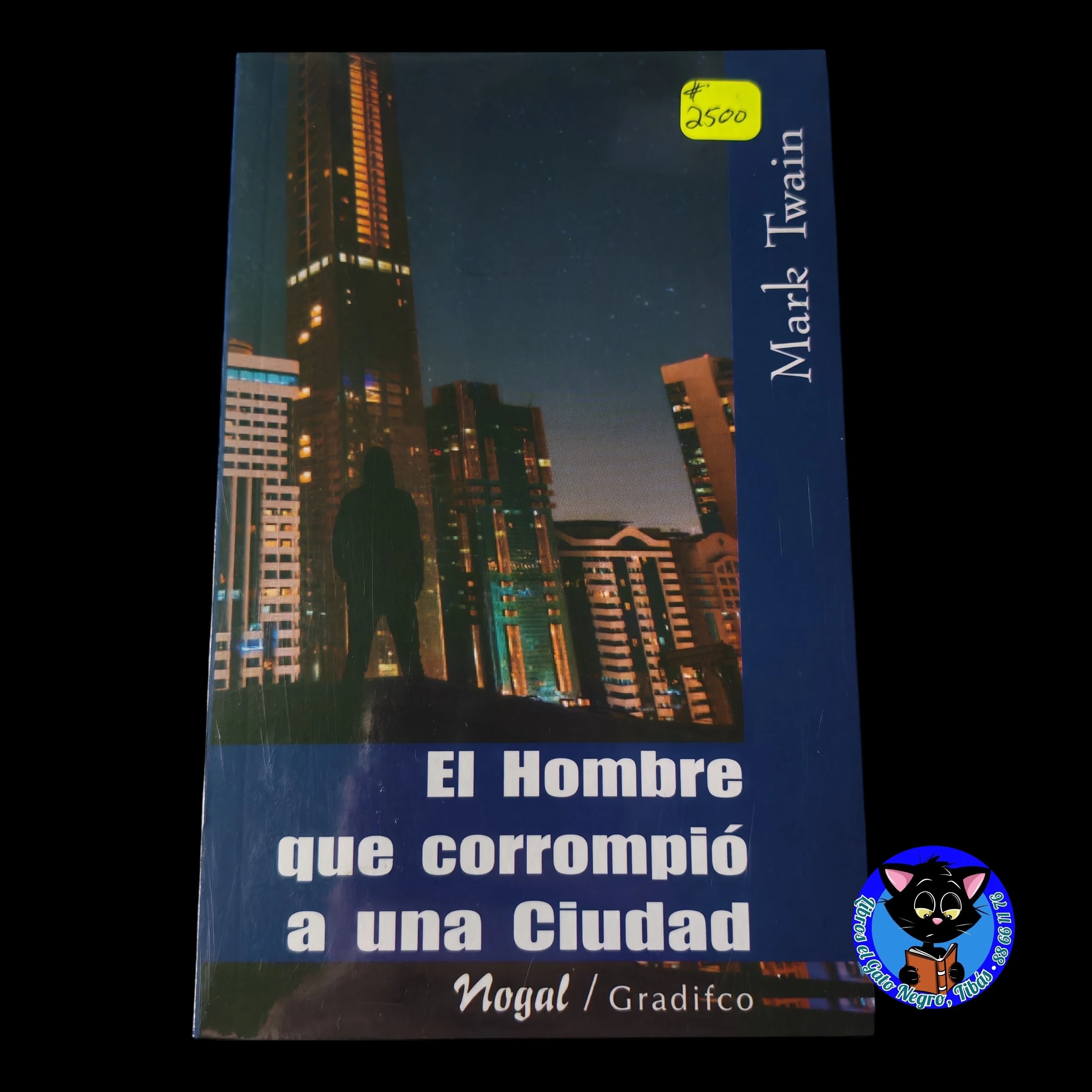 El hombre que corrompió a una ciudad, Mark Twain Nuevo 