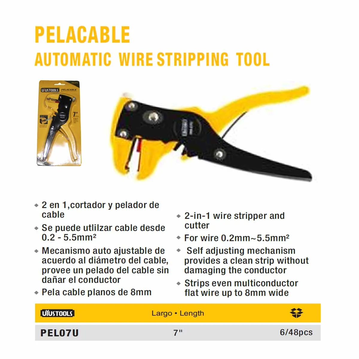 PELACABLE AUTOMATICO UYUST 7 " 