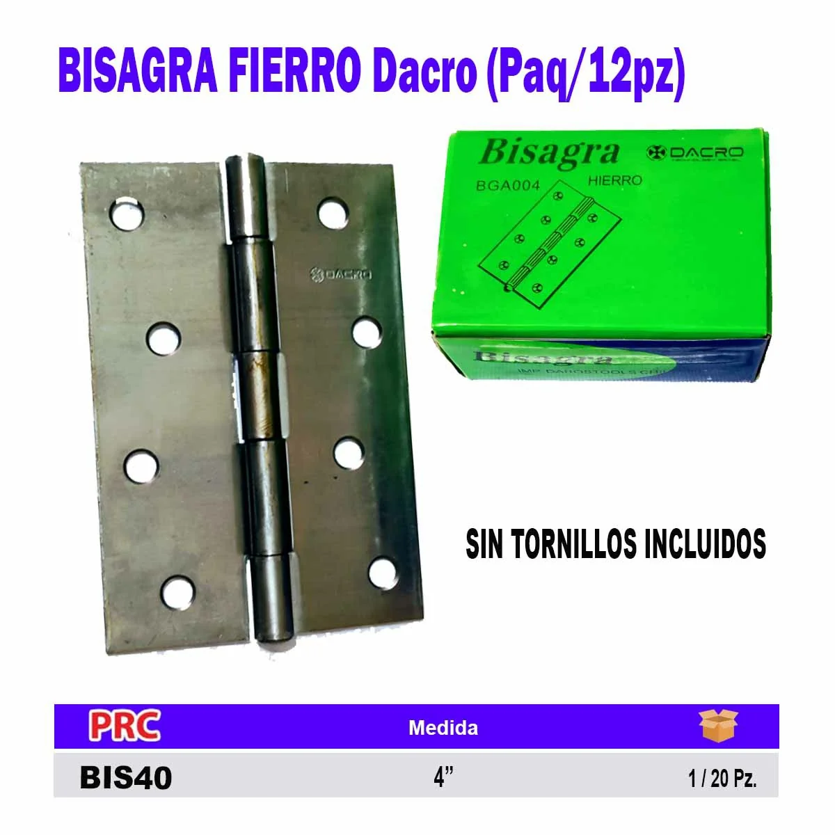 BISAGRA FIERRO Dacro (Paq/12pz) 4"