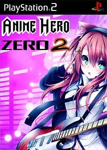Anime hero zero 2
