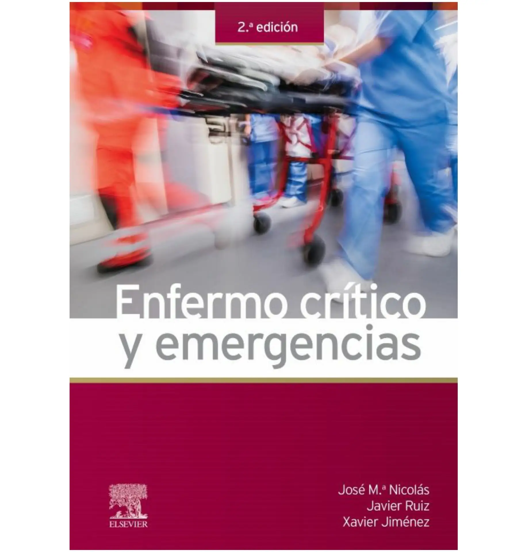 Enfermo crítico y emergencias 2a ed