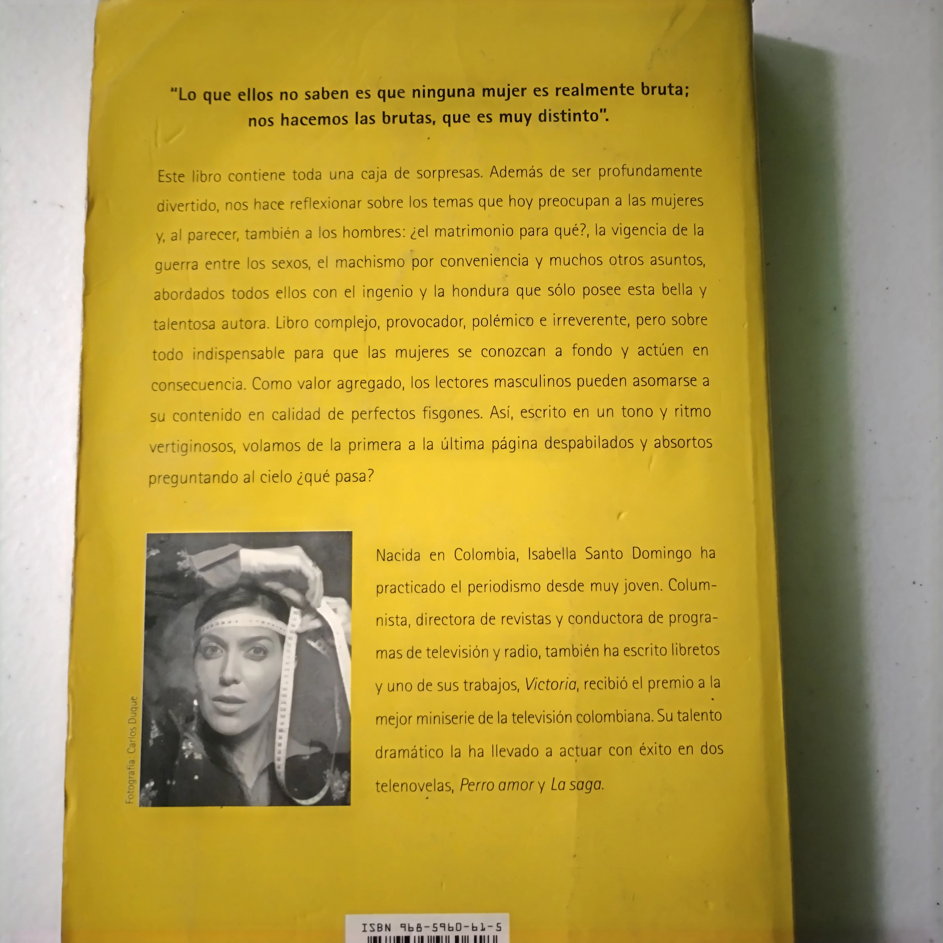 Los caballeros las prefieren brutas, Isabella Santo Domingo, usado 2