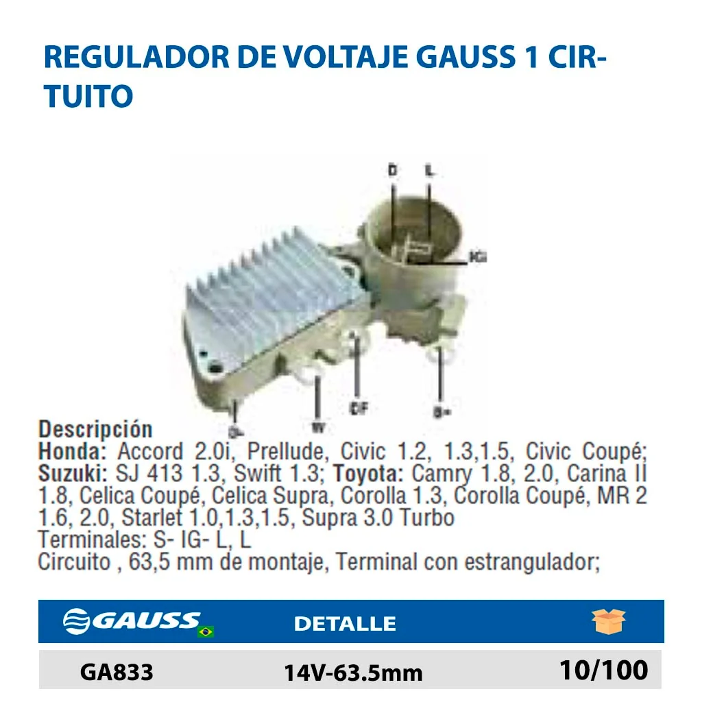 REGULADOR DE VOLTAJE GAUSS 1 CIRTUITO 14V-63.5mm