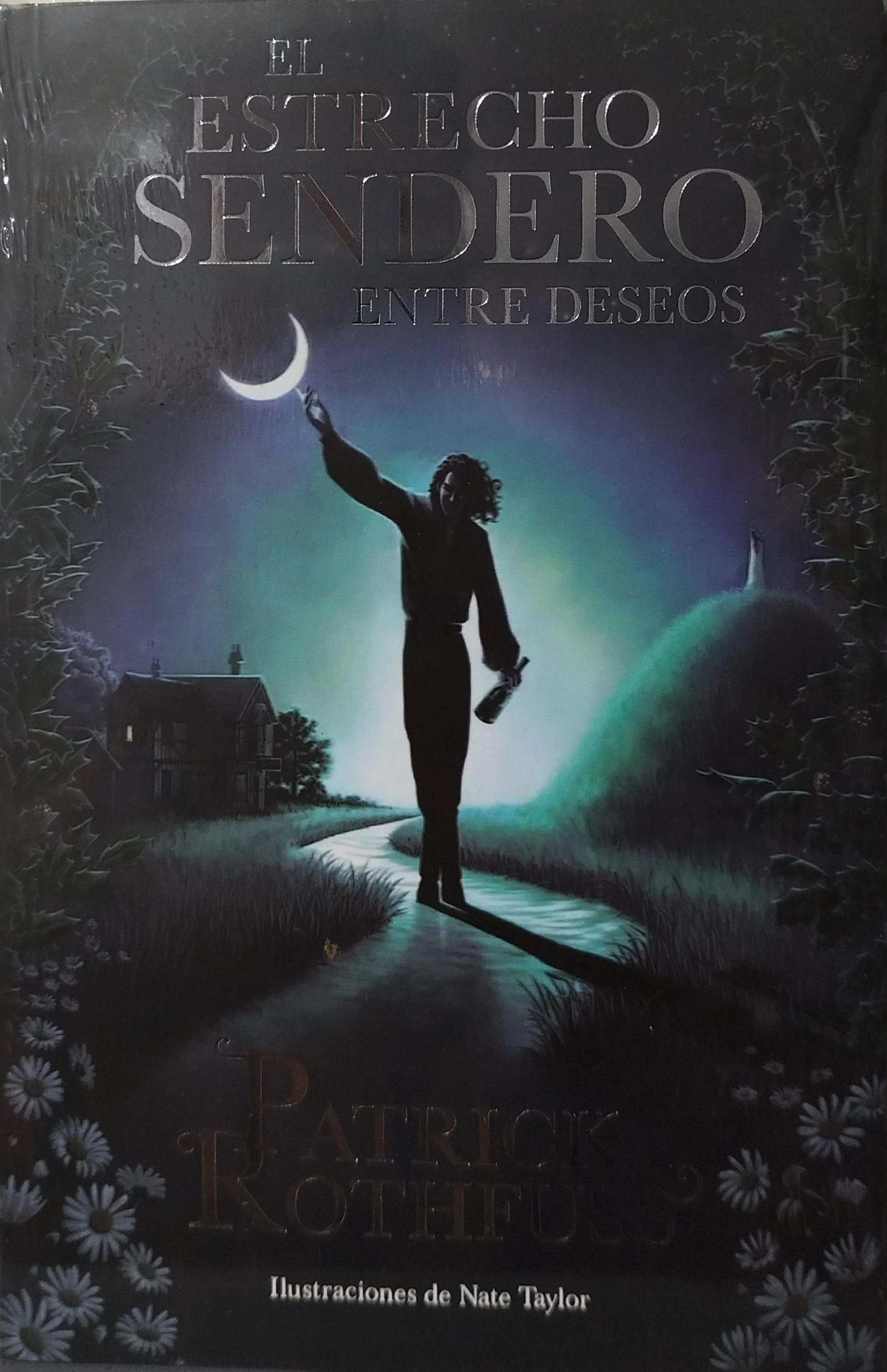 EL ESTRECHO SENDERO ENTRE DESEOS 
