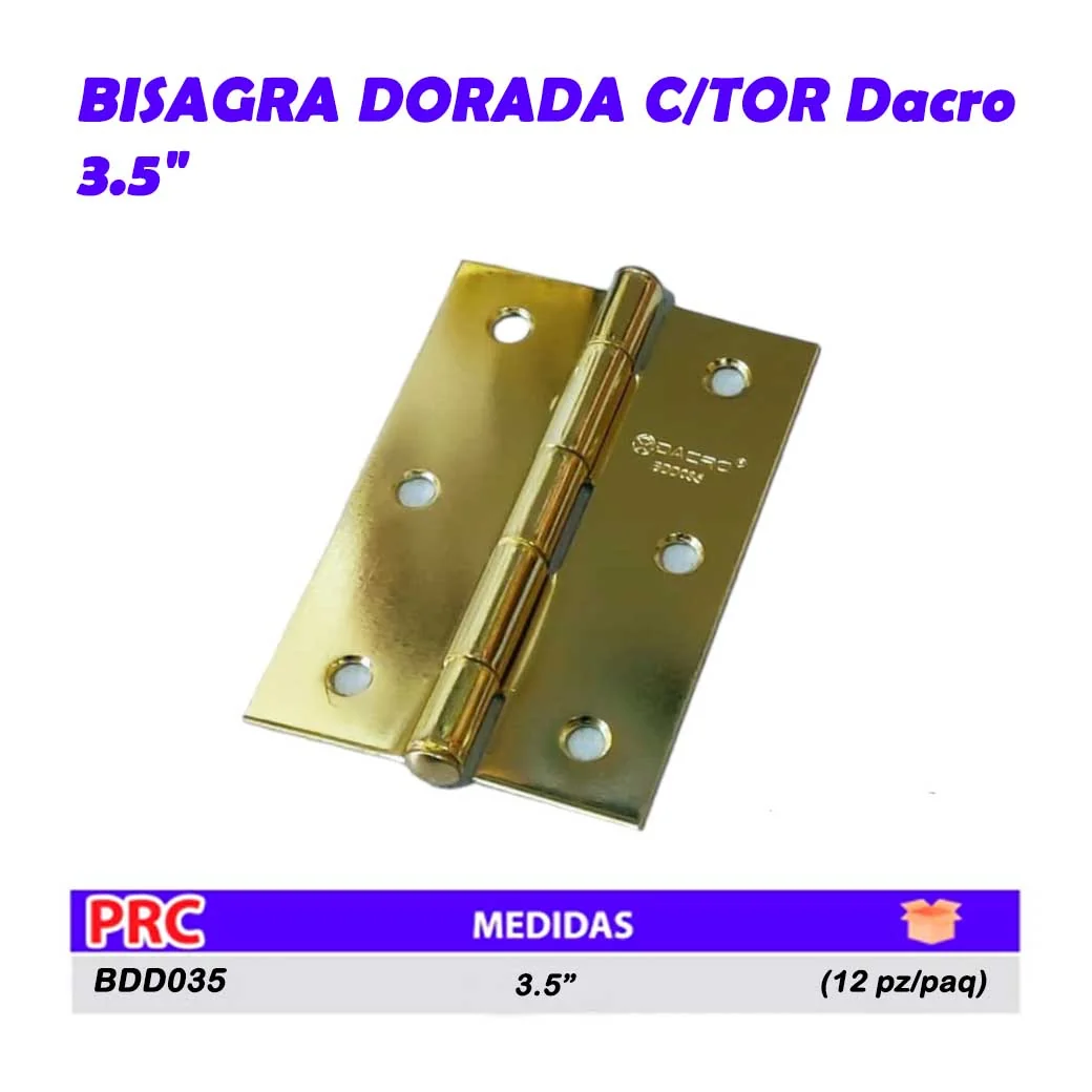 BISAGRA DORADA C/TOR Dacro 3.5" (12pz/paq) 