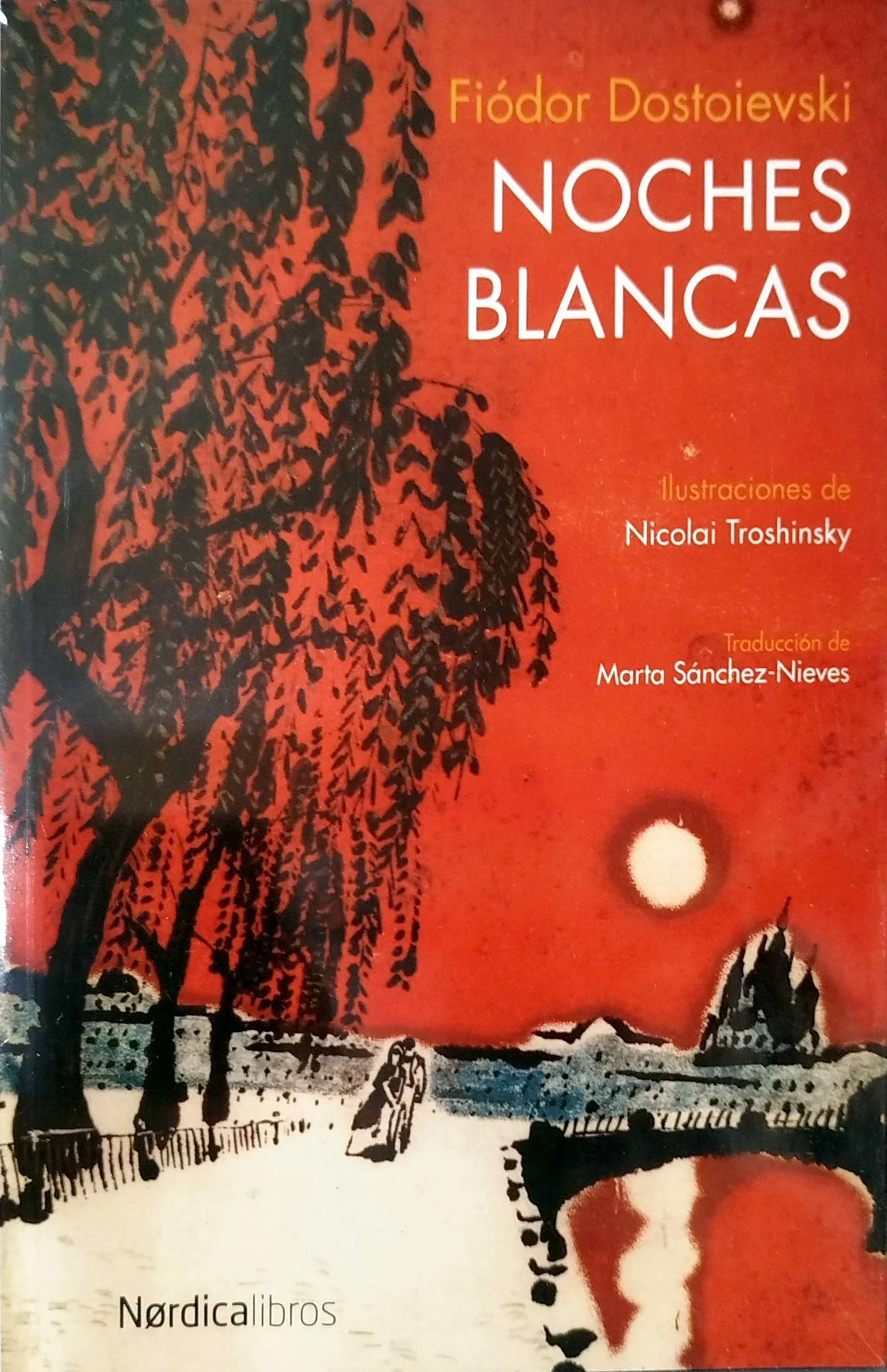 NOCHES BLANCAS (ILUSTRADO)